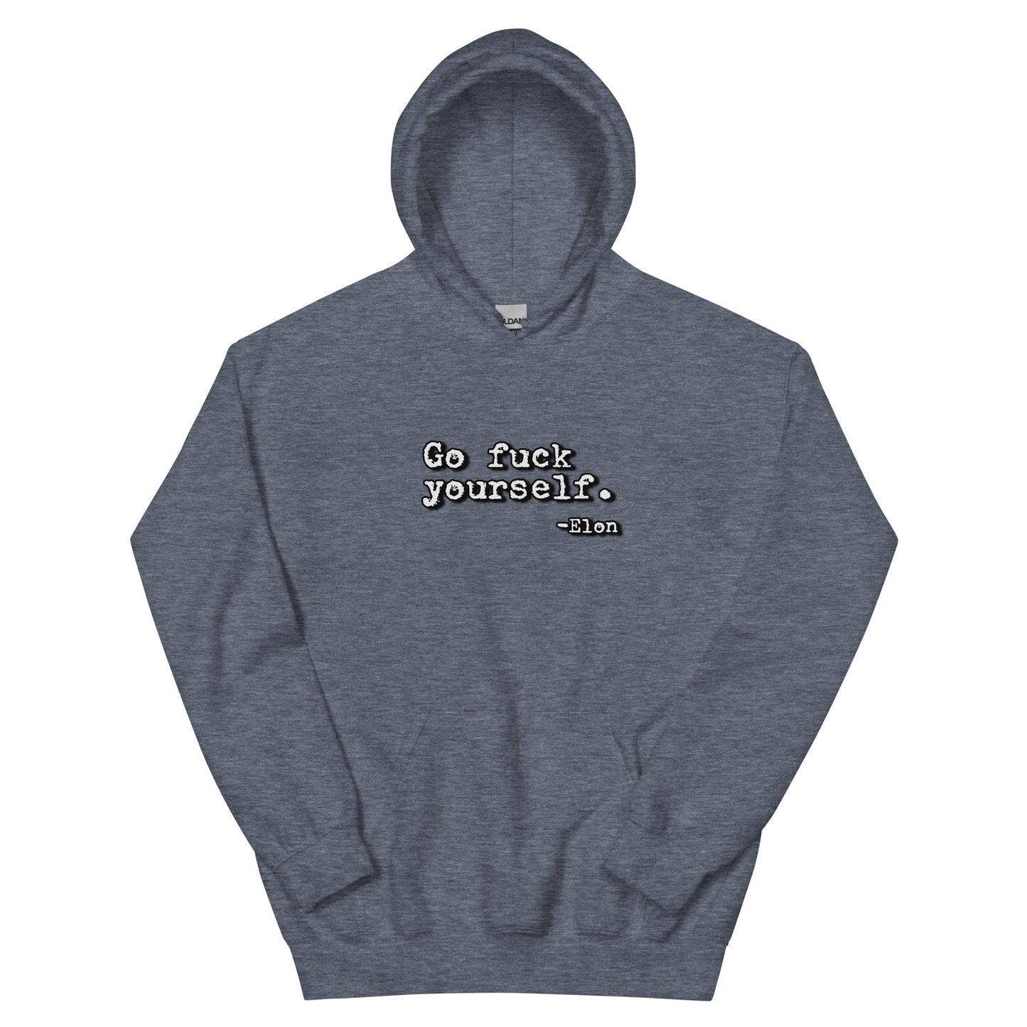 Go F Yourself Unisex Hoodie