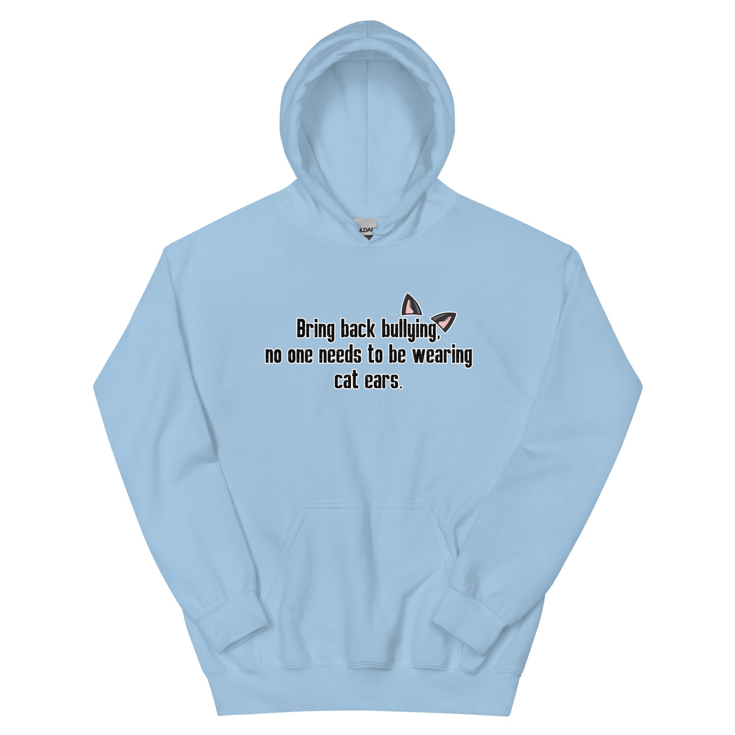 Bring Back Bullying Unisex Hoodie