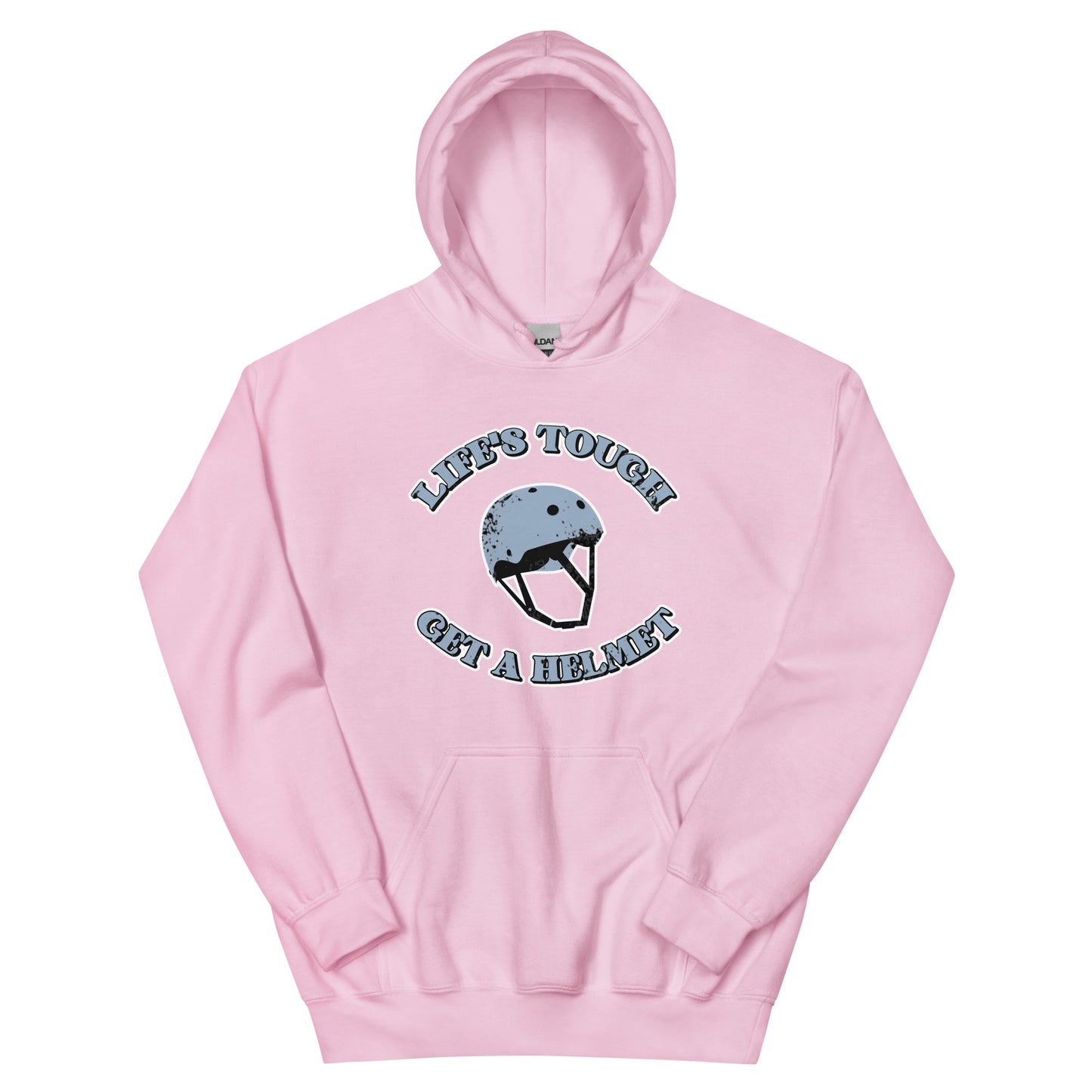 Life's Tough, Get a Helmet Unisex Hoodie