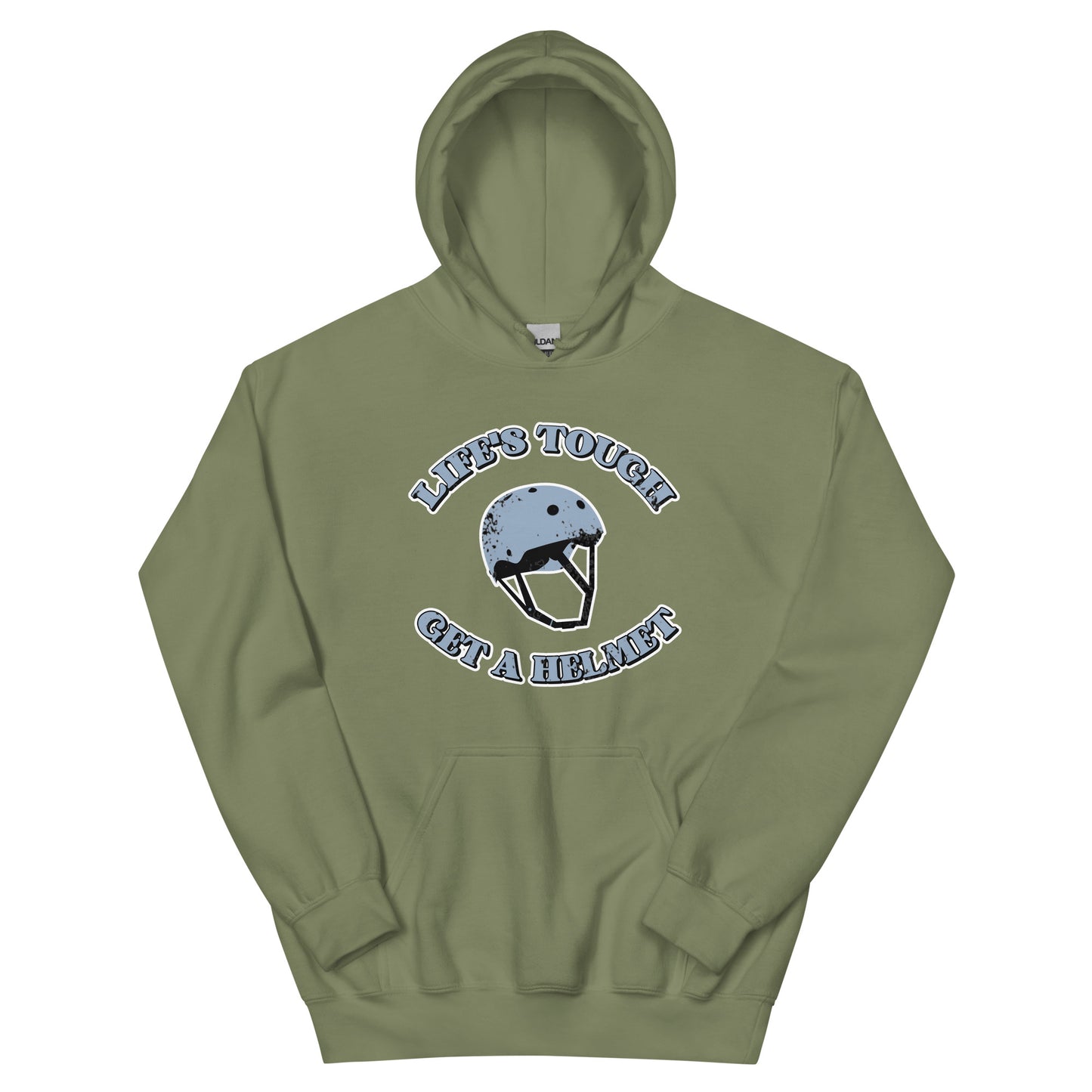 Life's Tough, Get a Helmet Unisex Hoodie