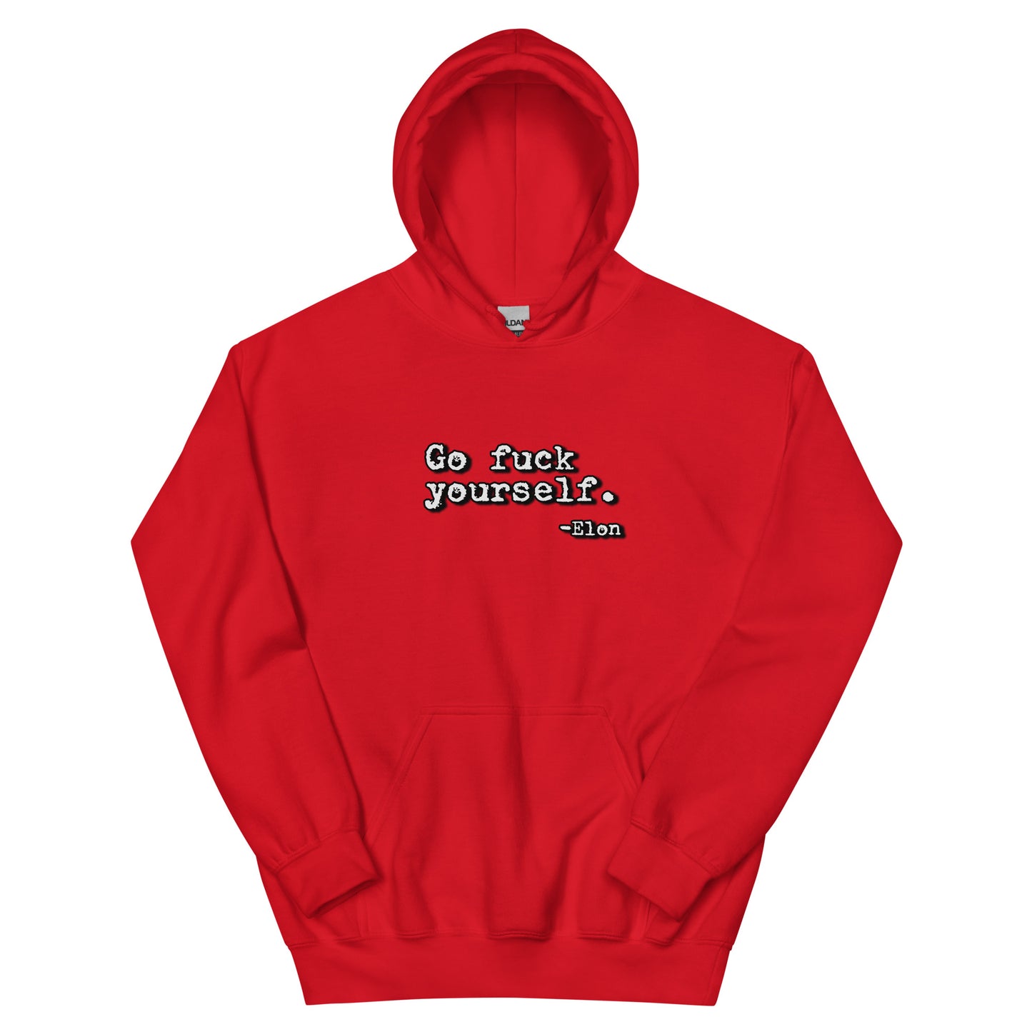 Go F Yourself Unisex Hoodie