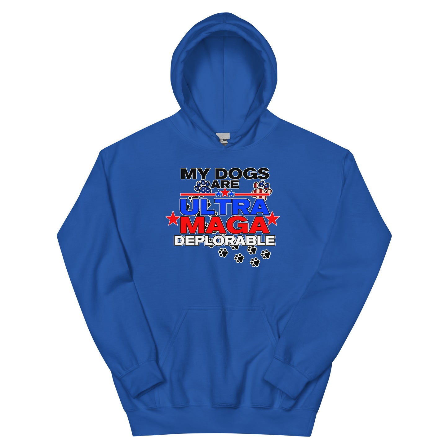 My Dog's are Ultra Maga Deplorable Unisex Hoodie