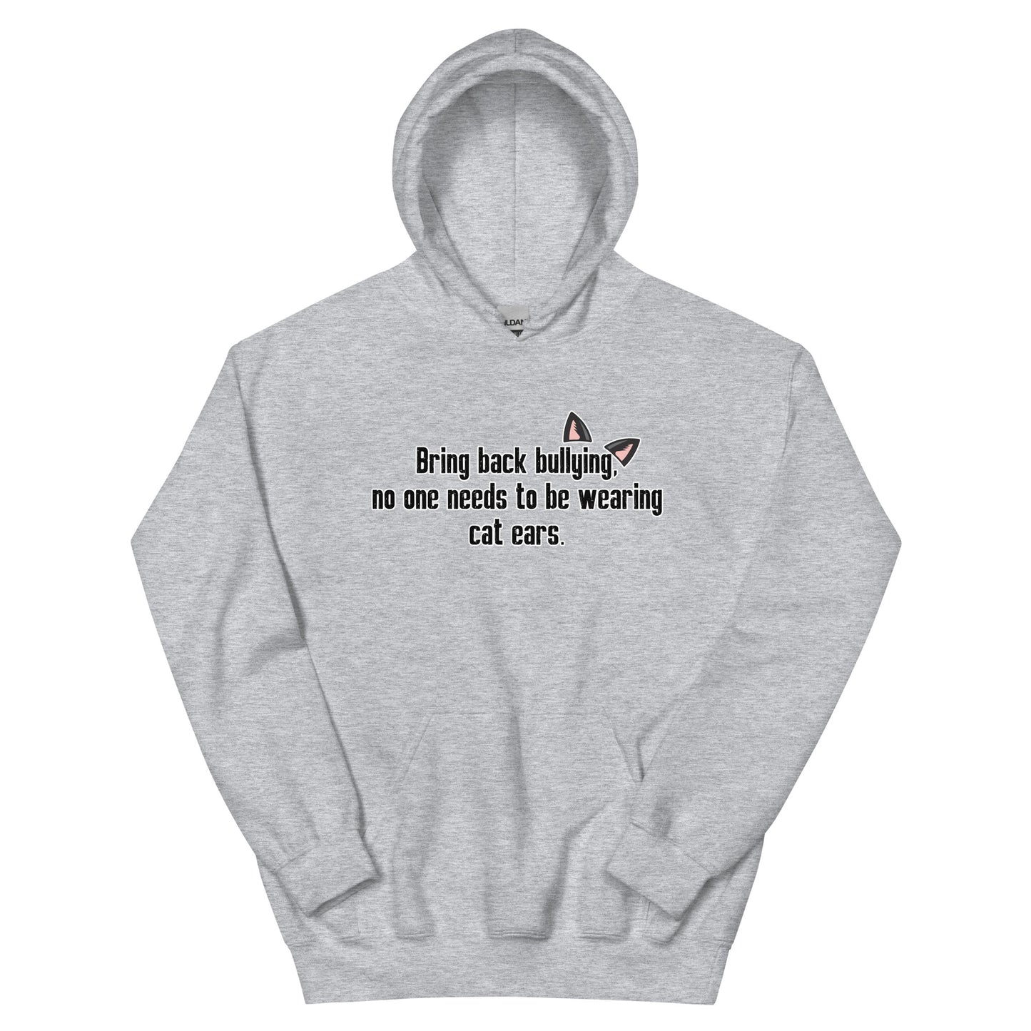 Bring Back Bullying Unisex Hoodie