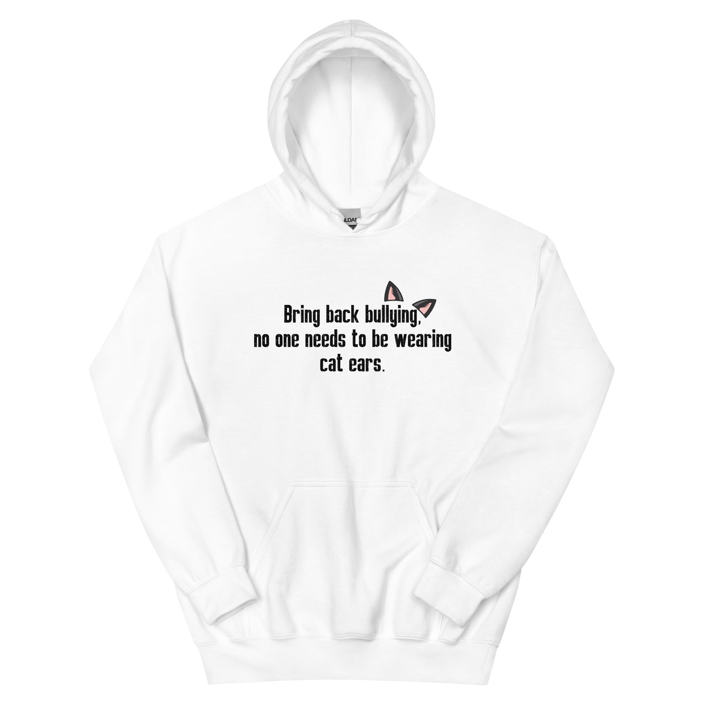 Bring Back Bullying Unisex Hoodie