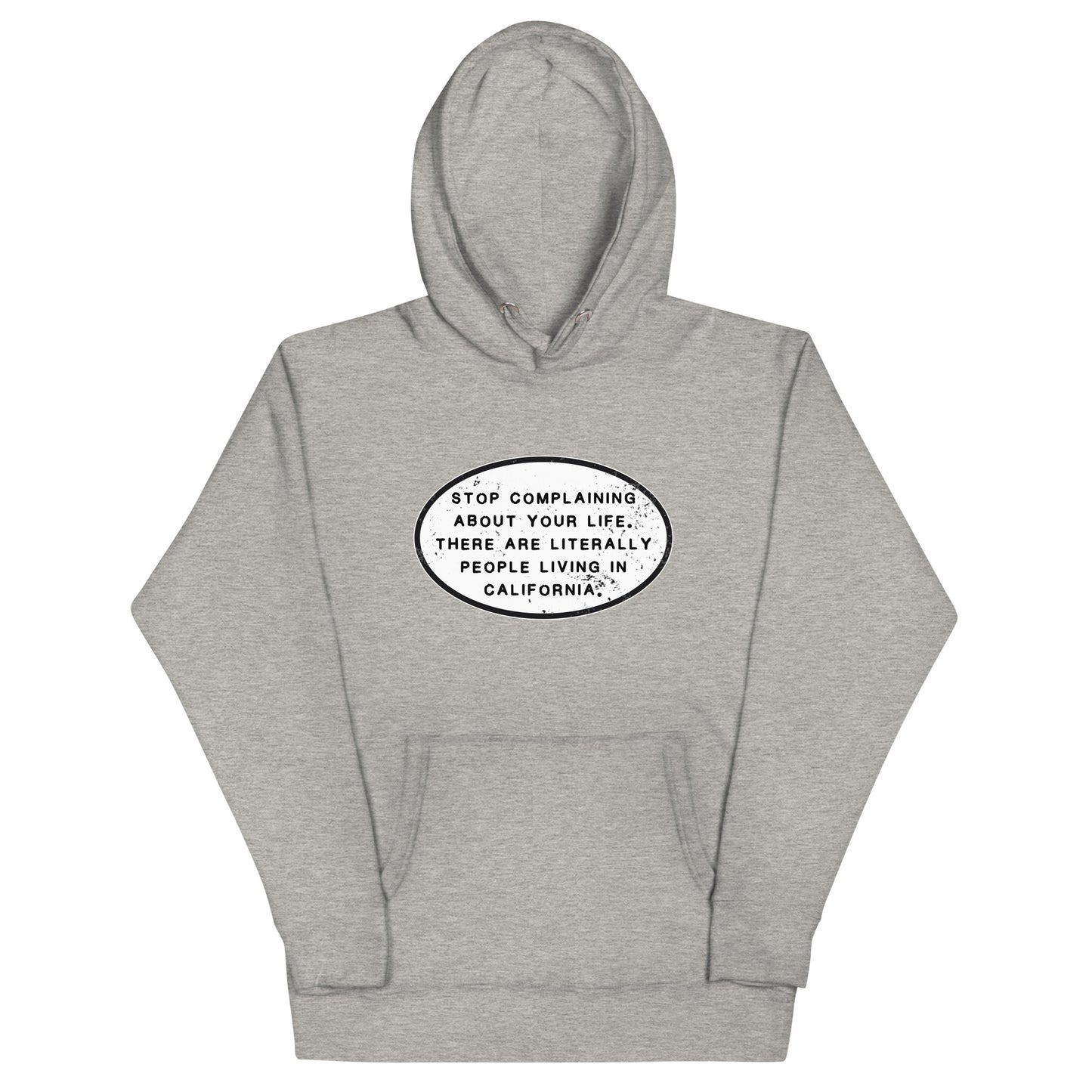 Stop Complaining Unisex Hoodie