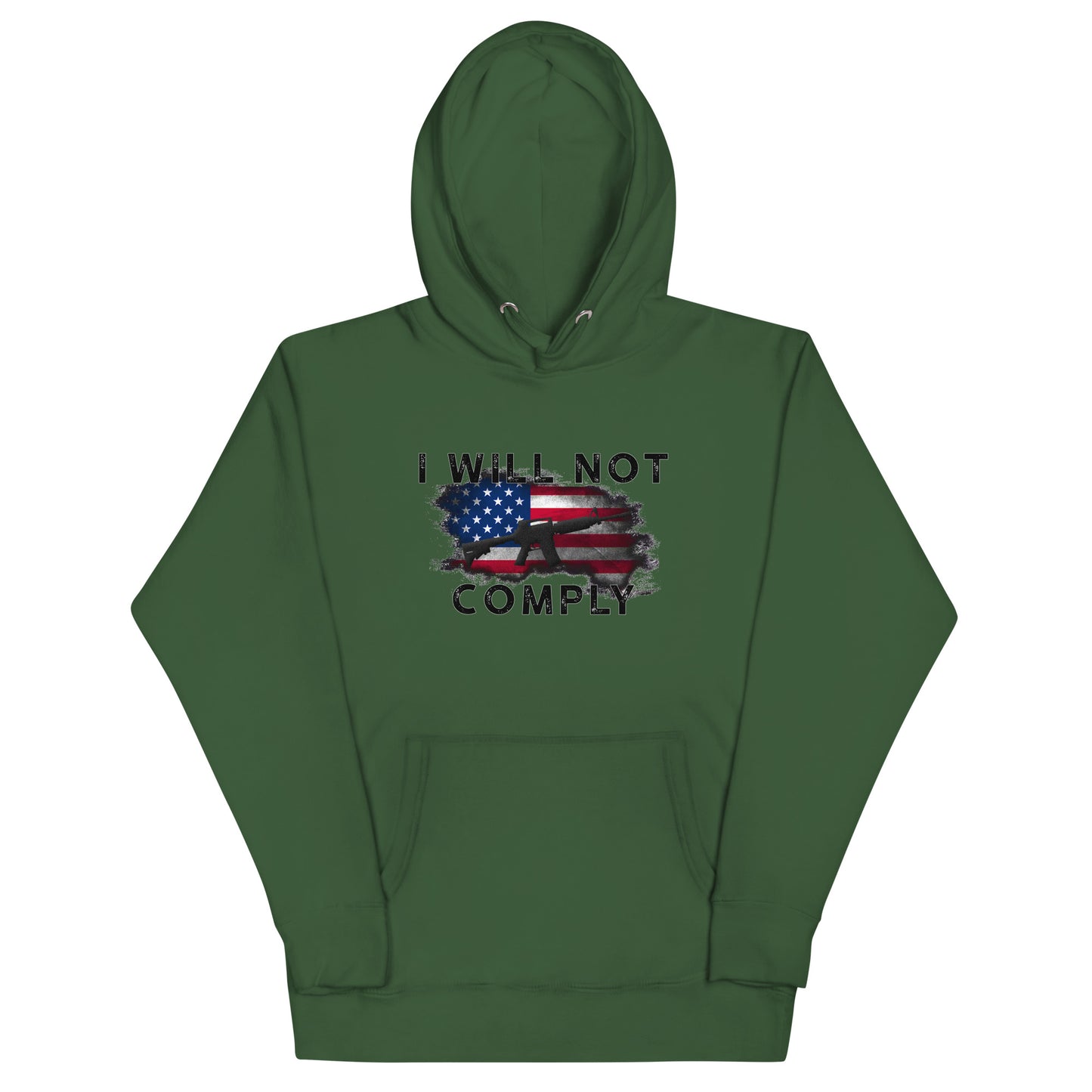 I WILL NOT COMPLY Unisex Hoodie