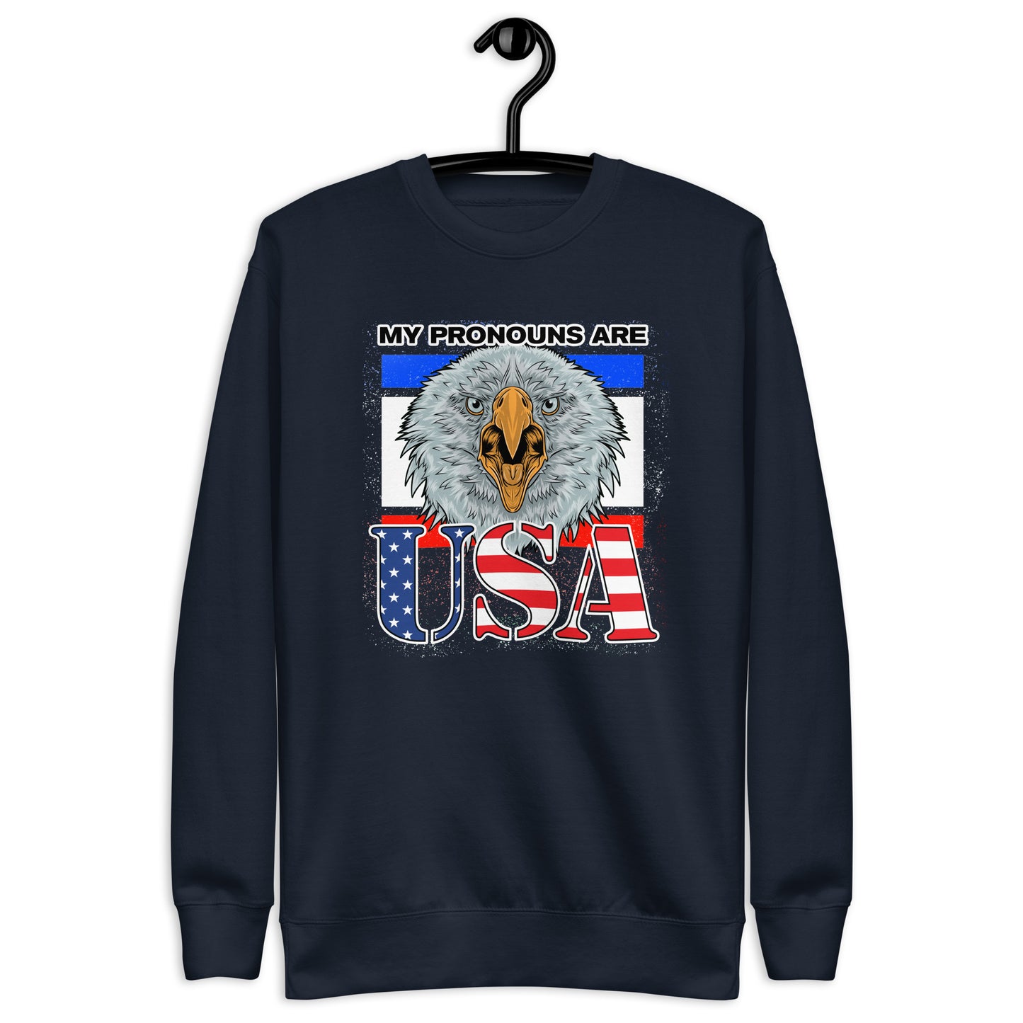 My Pronouns Are U.S.A. Unisex Premium Sweatshirt