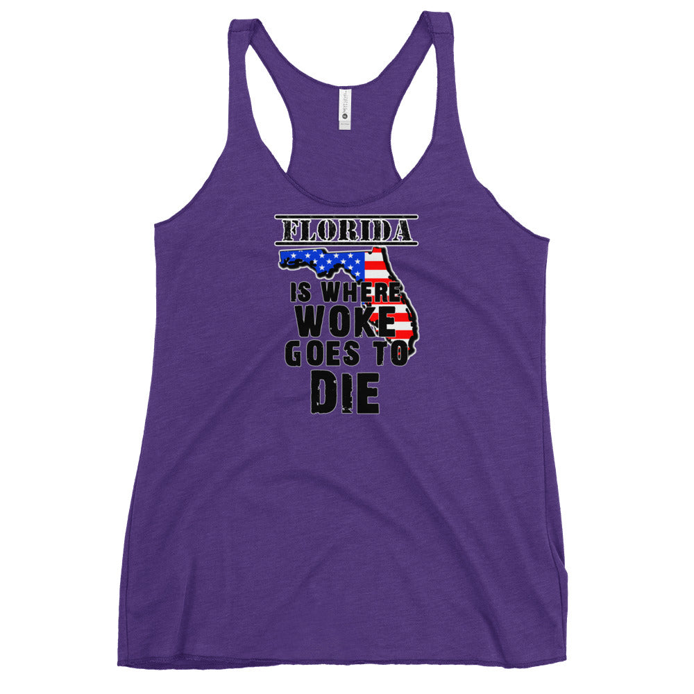 Florida is Where Woke Goes To Die Women's Racerback Tank