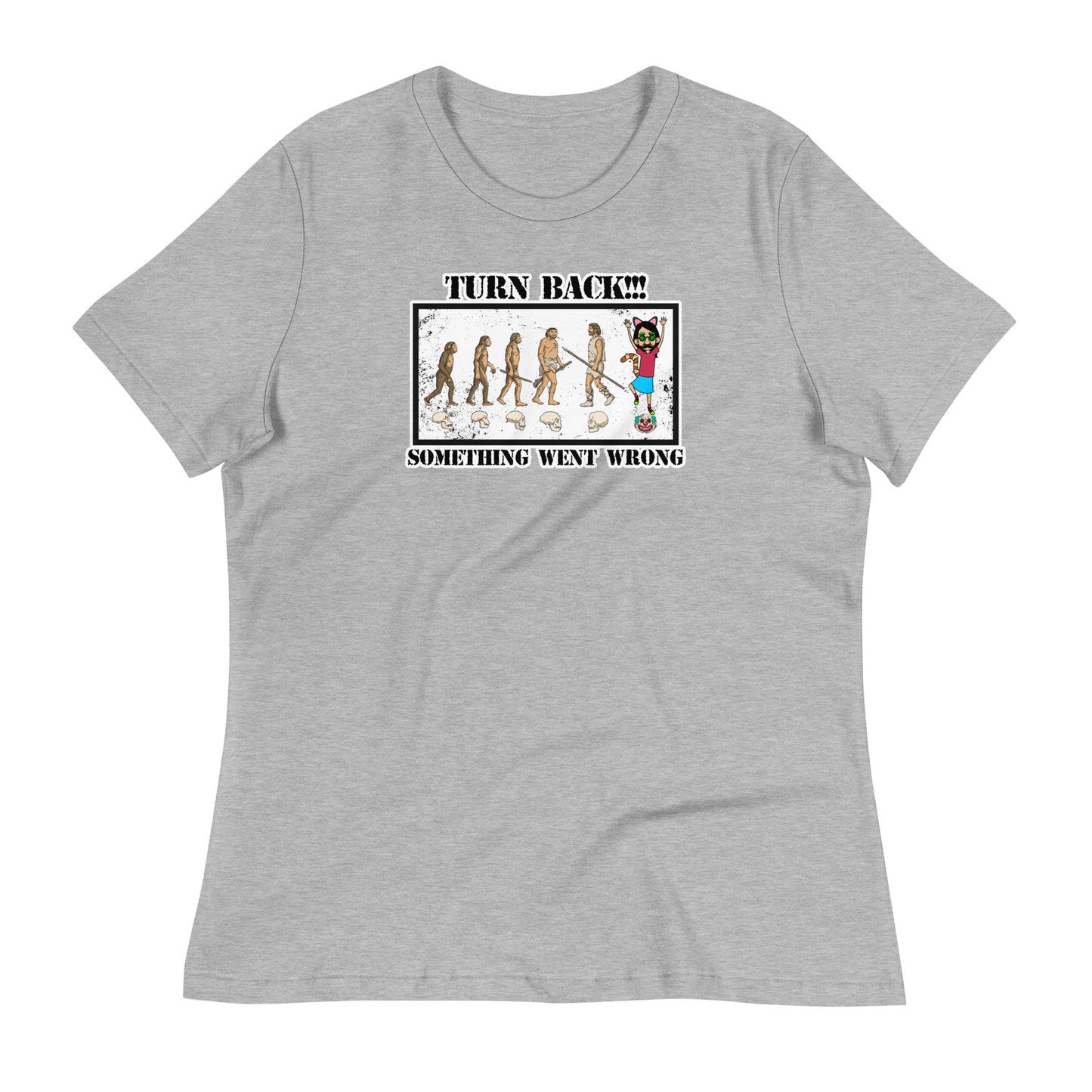 TURN BACK Women's Relaxed T-Shirt