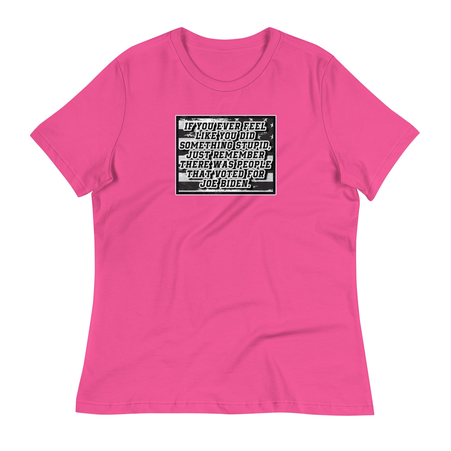 Feelin Stupid? Women's Relaxed T-Shirt