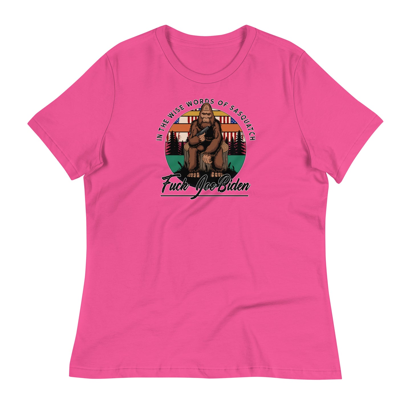 Wise Words of Sasquatch Women's Relaxed T-Shirt