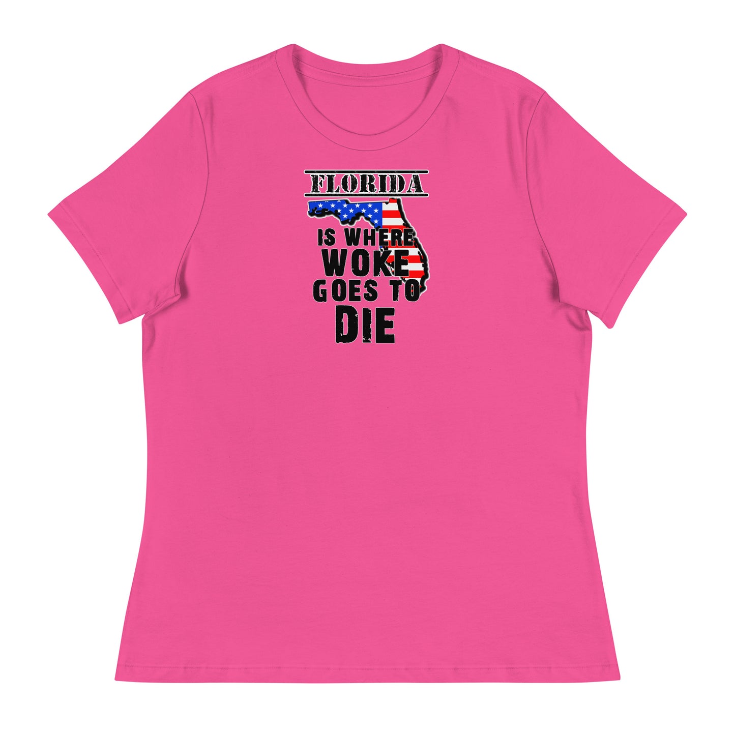 Florida is Where Woke Goes To Die Women's Relaxed T-Shirt