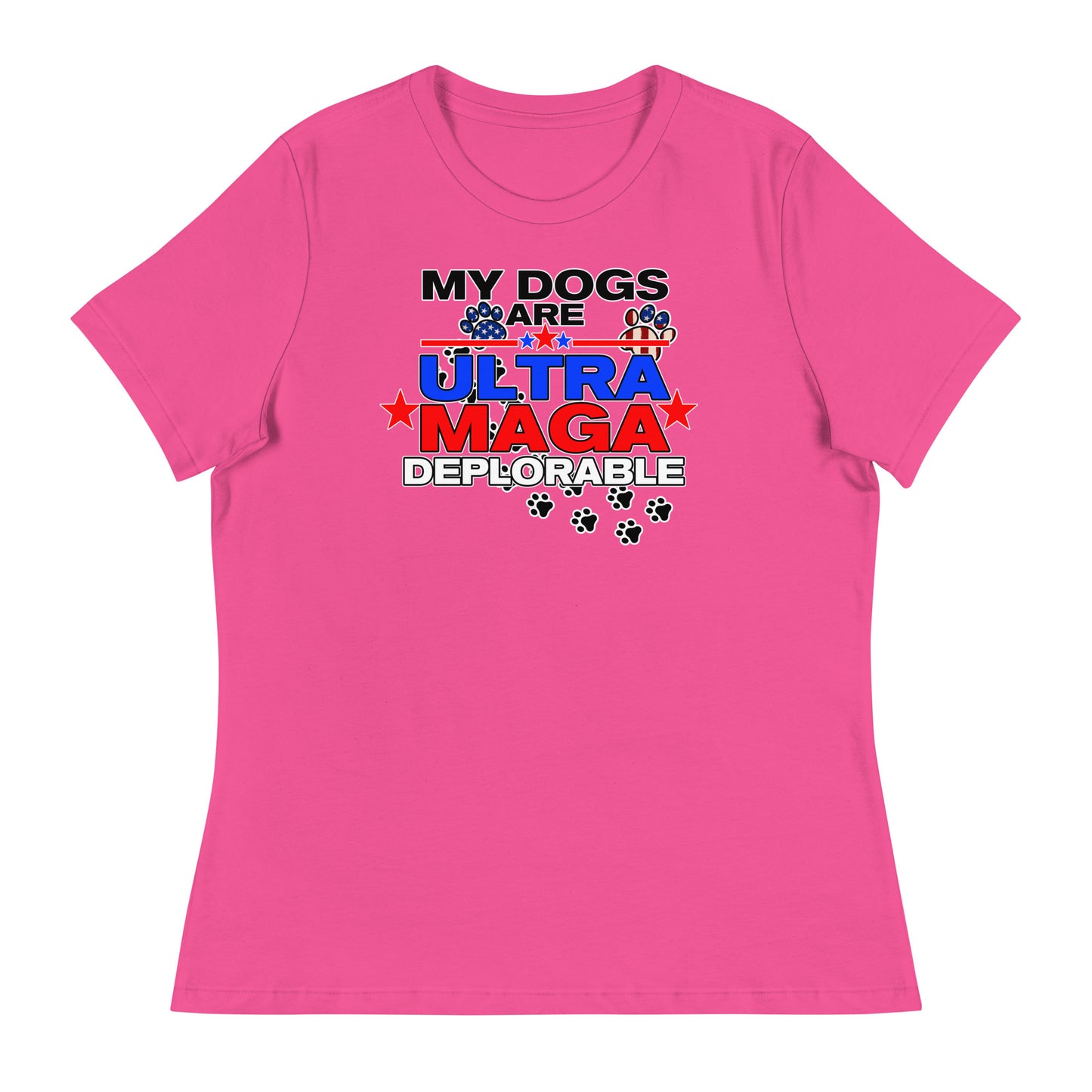 My Dog's are Ultra Maga Deplorable Women's Relaxed T-Shirt