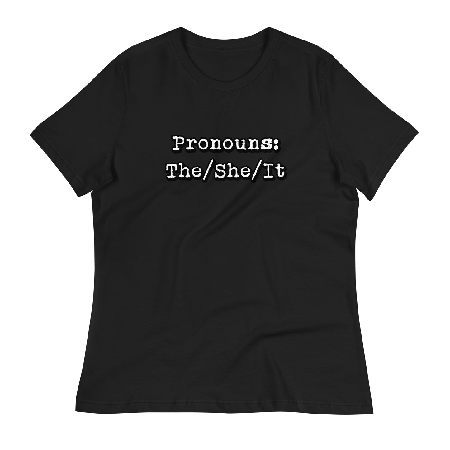 Pronouns The/She/It Women's Relaxed T-Shirt