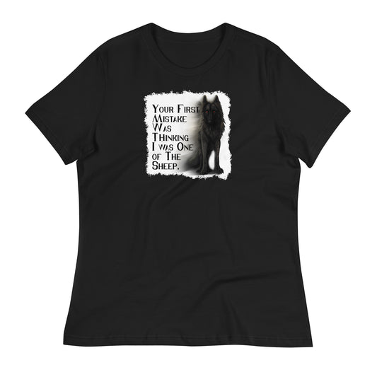 Your First Mistake Women's Relaxed T-Shirt