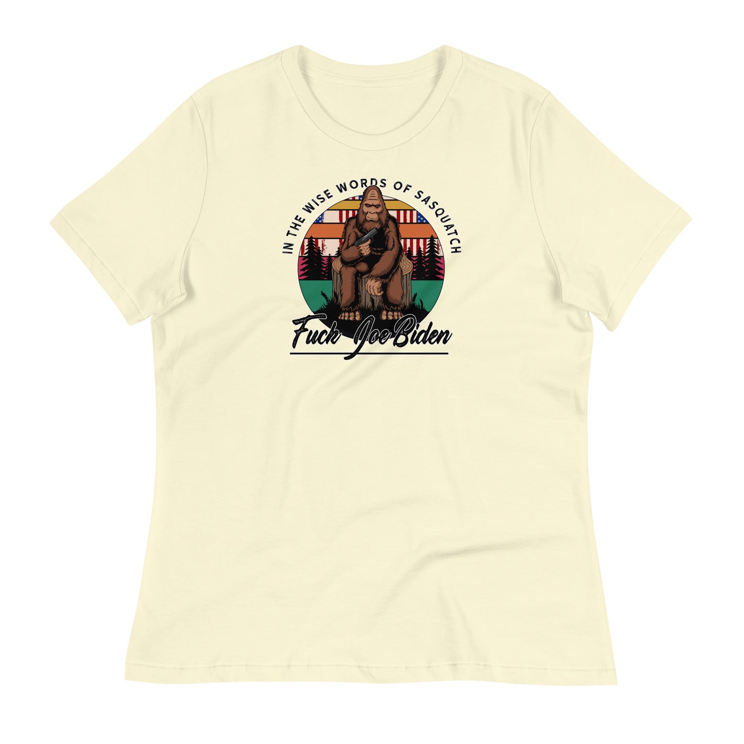 Wise Words of Sasquatch Women's Relaxed T-Shirt