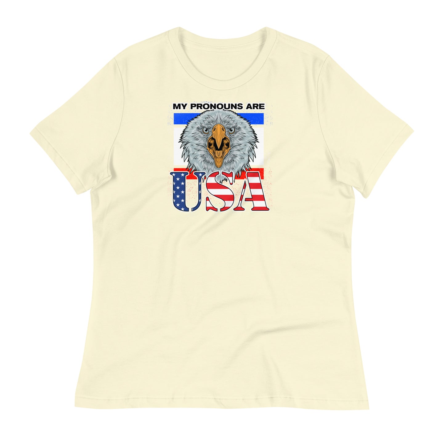 My Pronouns Are U.S.A. Women's Relaxed T-Shirt