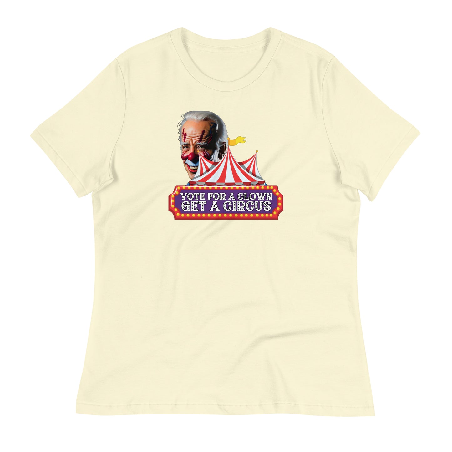 Vote For A Clown Women's Relaxed T-Shirt