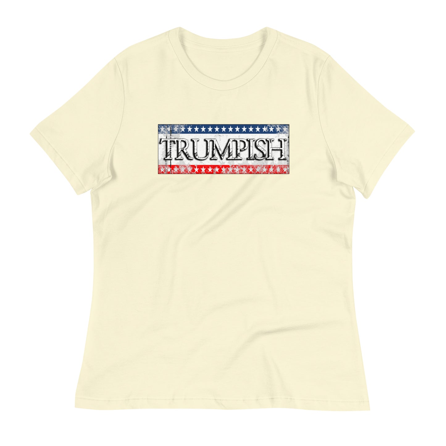 Trumpish Women's Relaxed T-Shirt