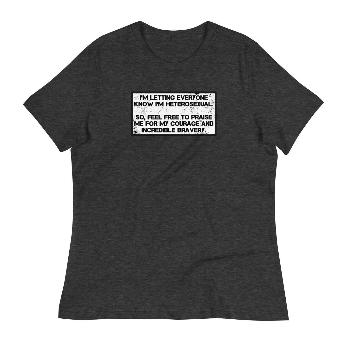 HETEROSEXUAL Women's Relaxed T-Shirt