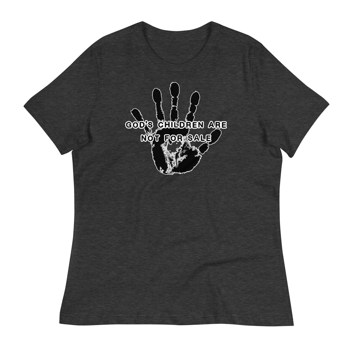 God's Children Are Not For Sale Women's Relaxed T-Shirt