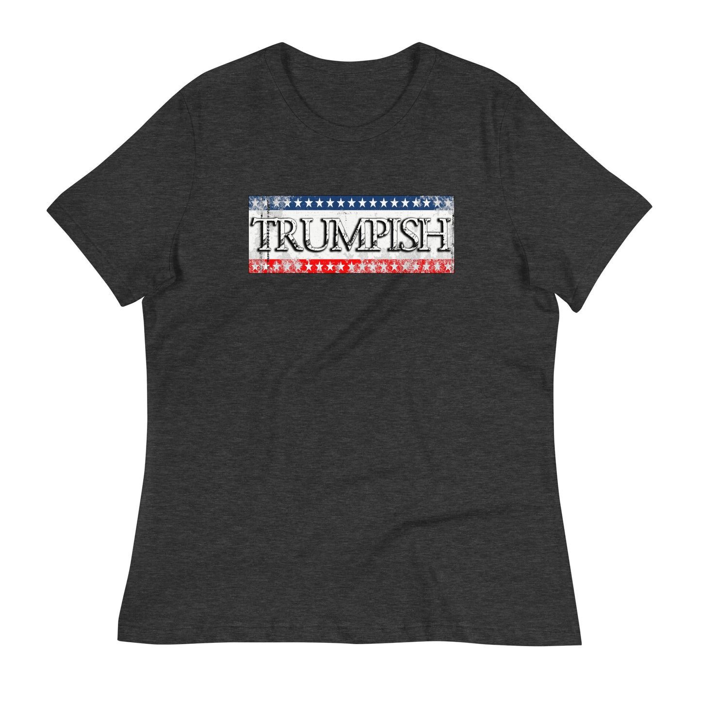 Trumpish Women's Relaxed T-Shirt