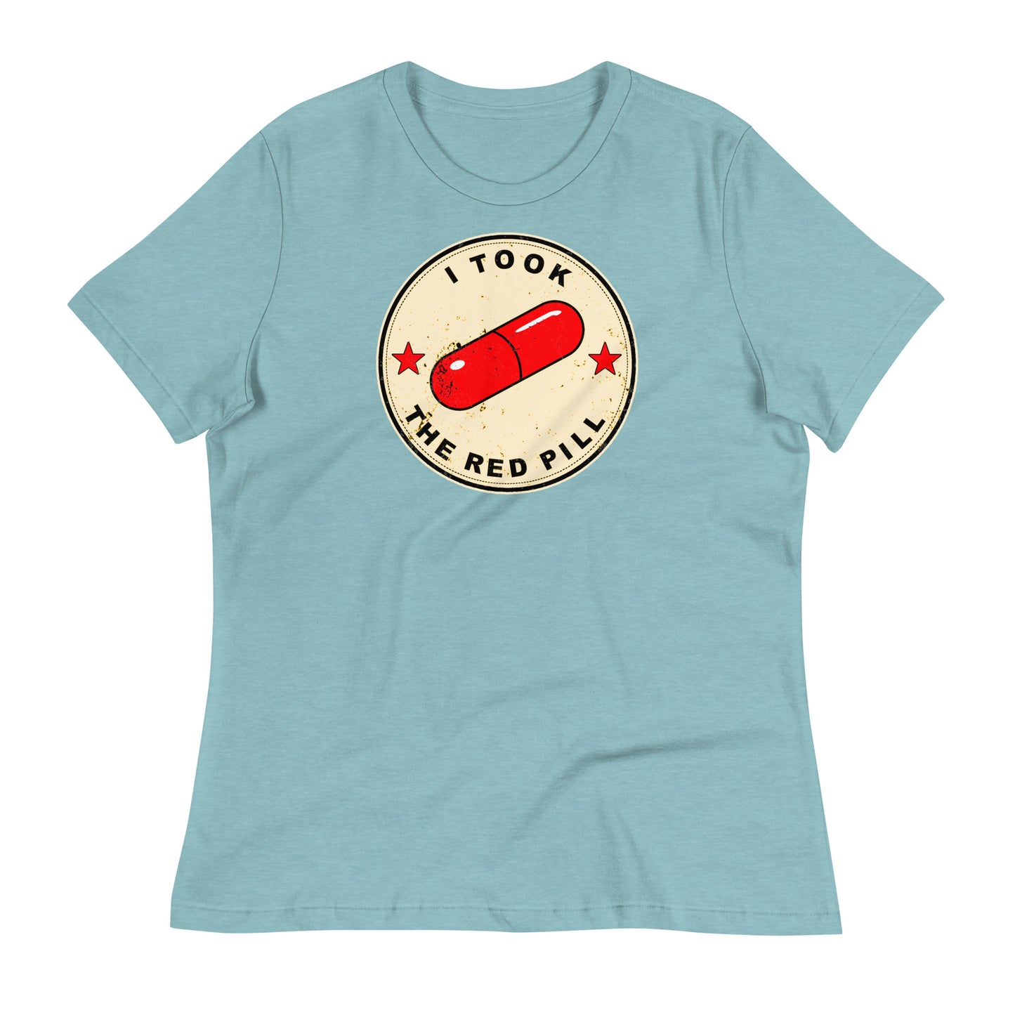 I Took The Red Pill Women's Relaxed T-Shirt