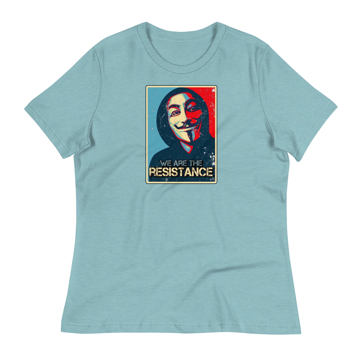 We Are The Resistance Women's Relaxed T-Shirt