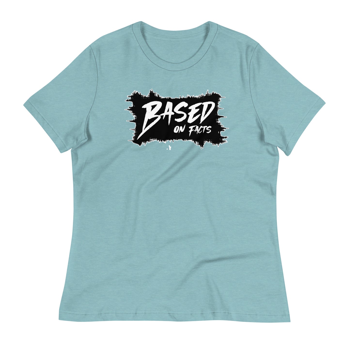 BASED Women's Relaxed T-Shirt