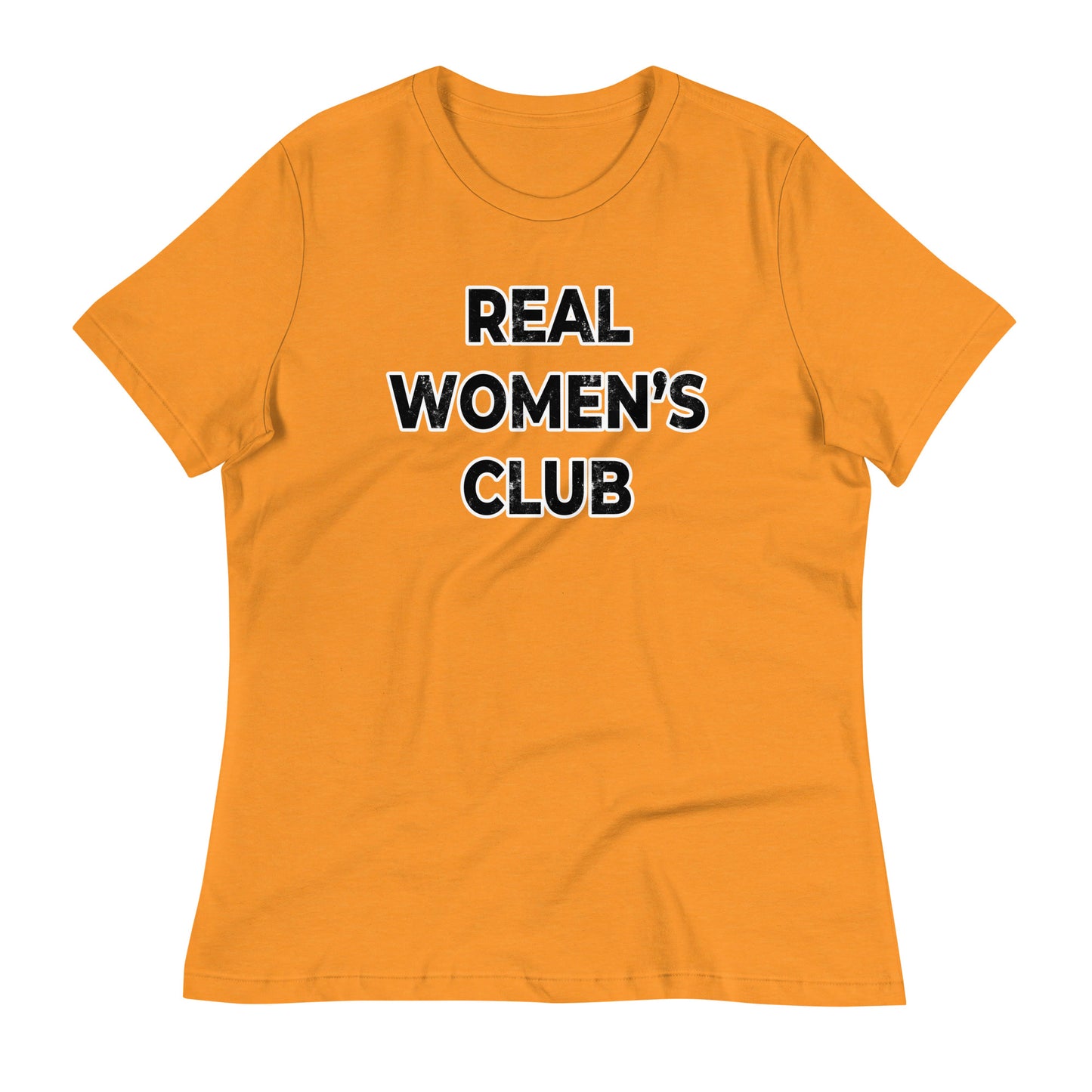 REAL WOMEN'S CLUB Women's Relaxed T-Shirt