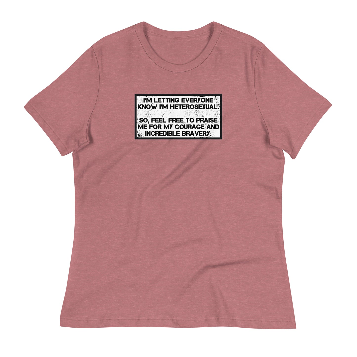 HETEROSEXUAL Women's Relaxed T-Shirt