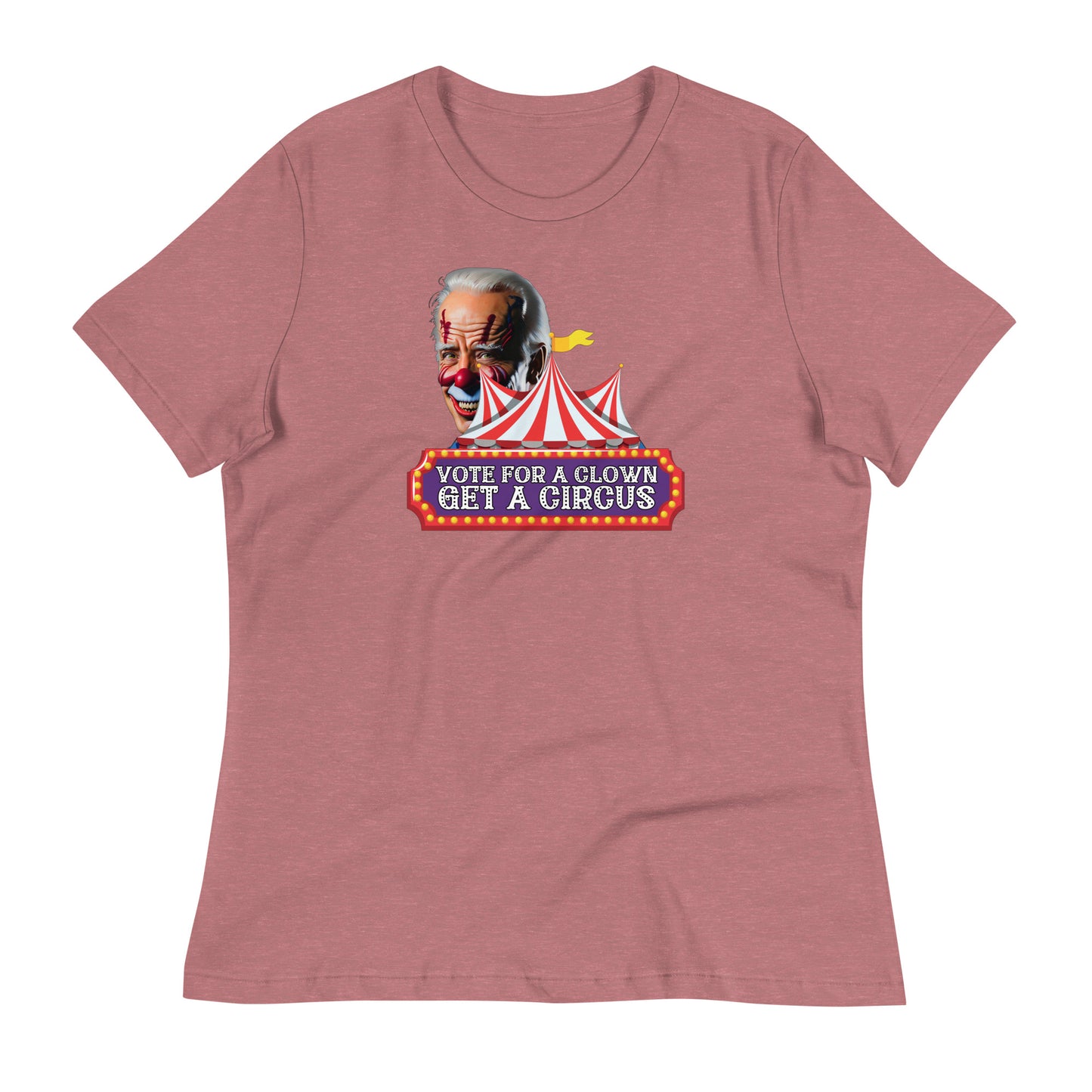 Vote For A Clown Women's Relaxed T-Shirt