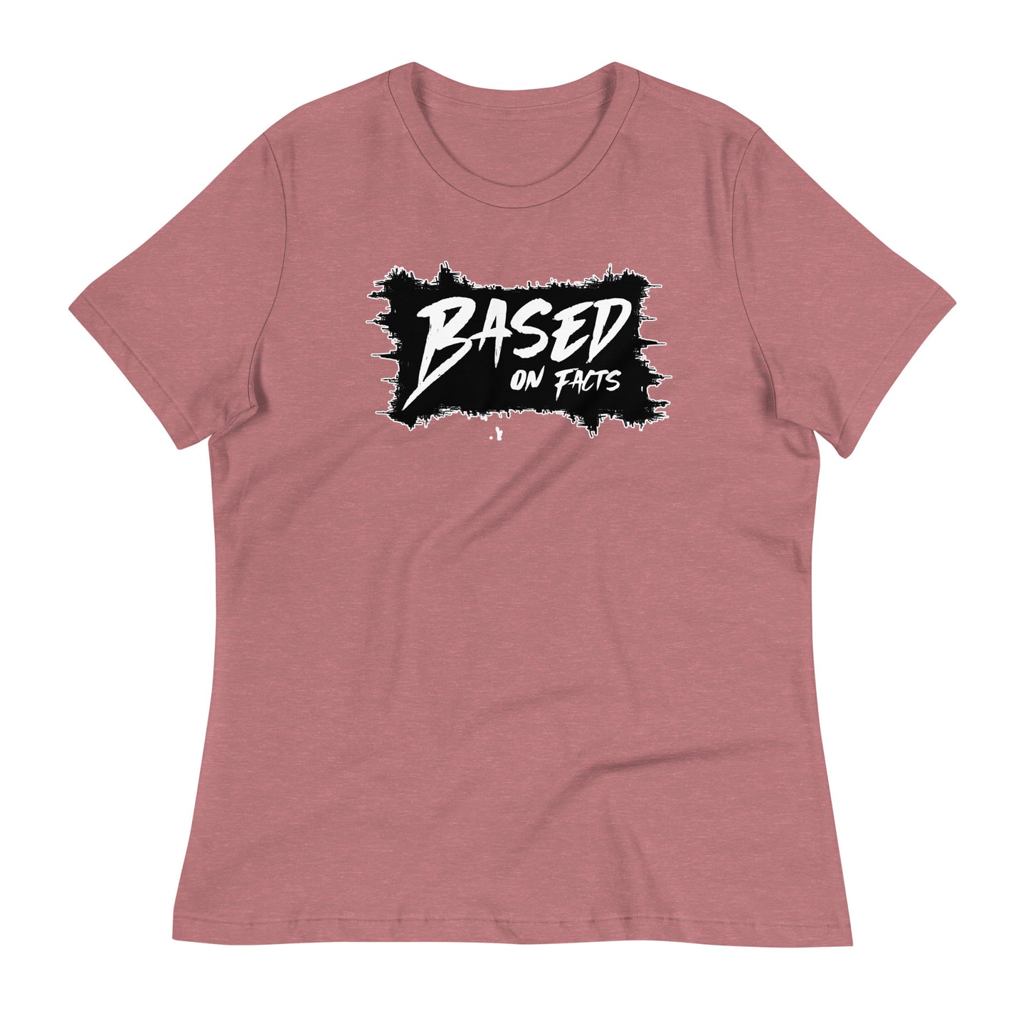 BASED Women's Relaxed T-Shirt