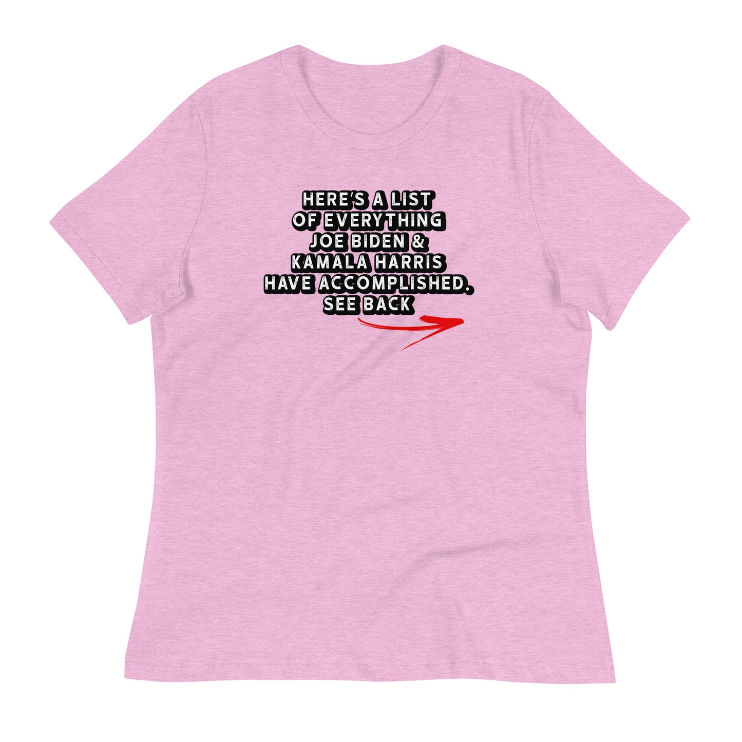 Here's a List of Accomplishments Women's Relaxed T-Shirt