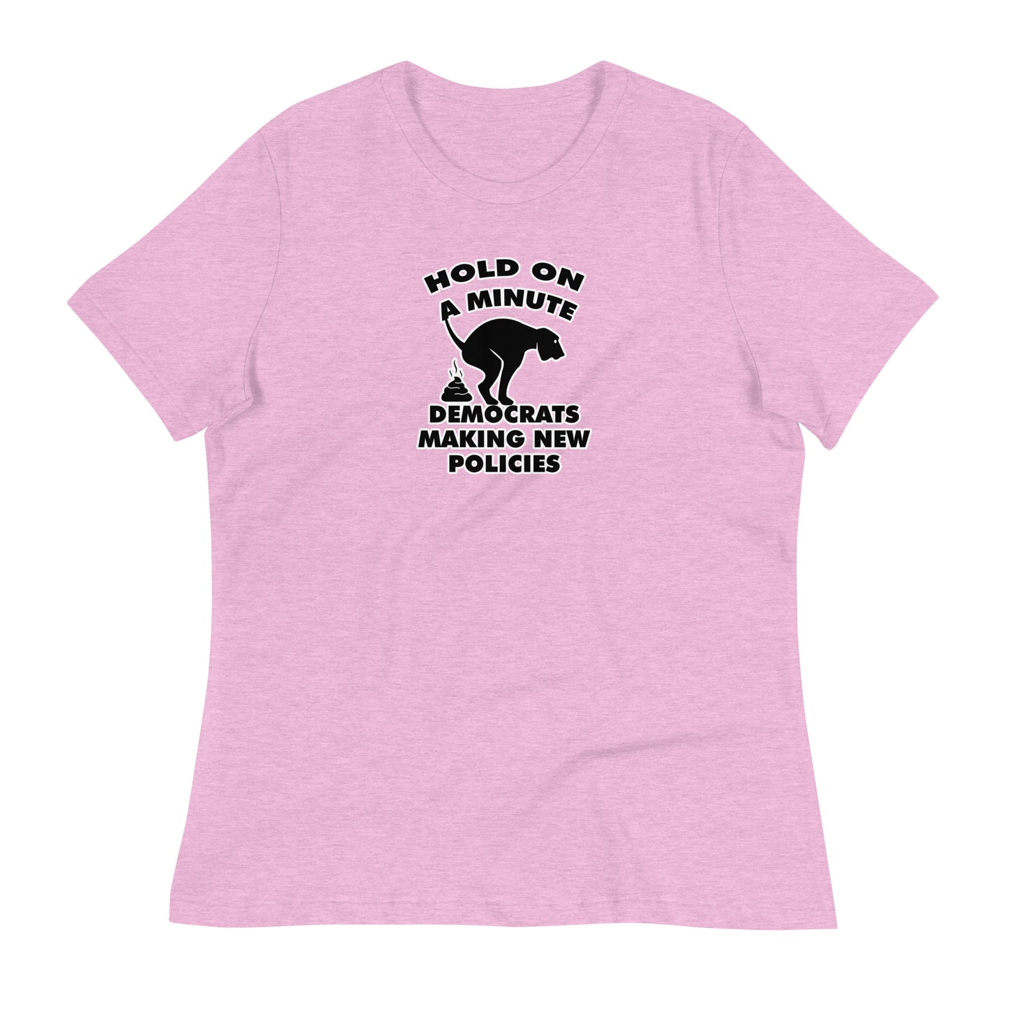 Hold On a Minute Women's Relaxed T-Shirt