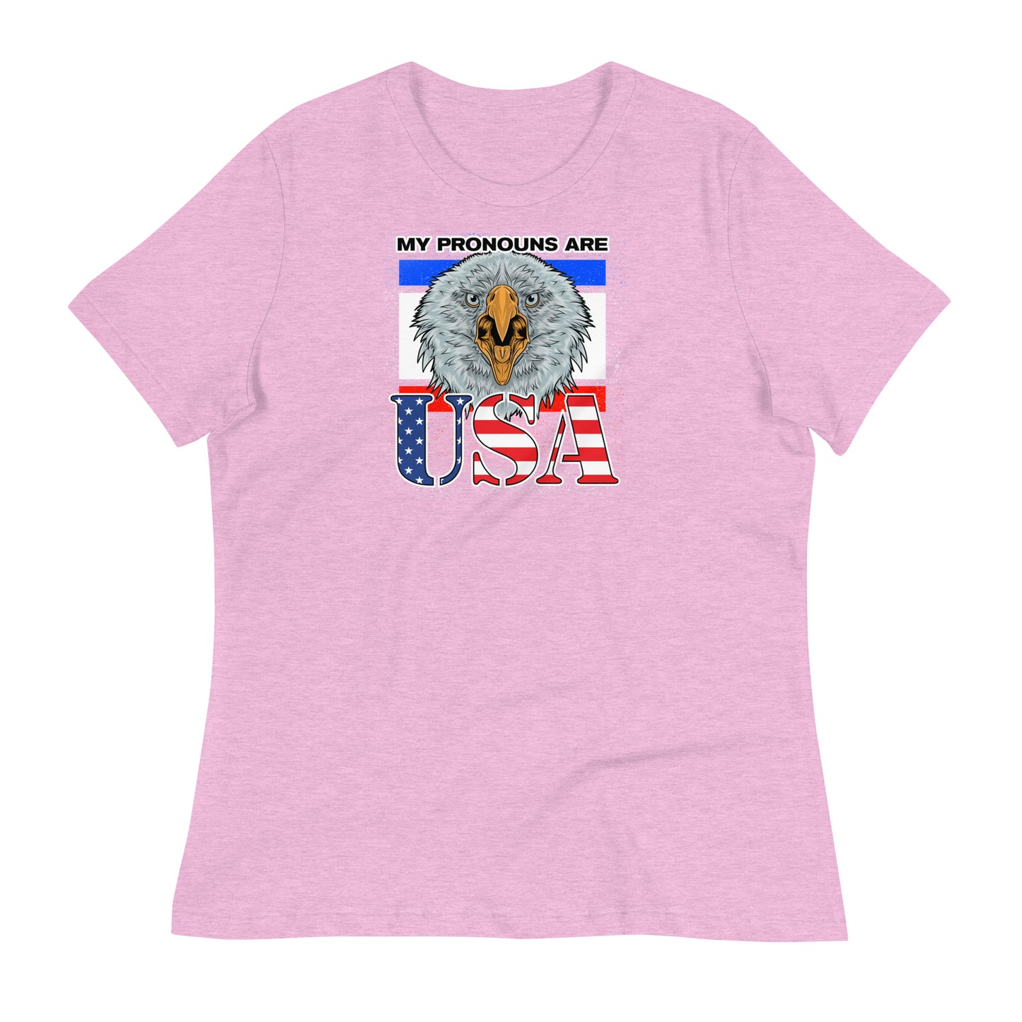 My Pronouns Are U.S.A. Women's Relaxed T-Shirt