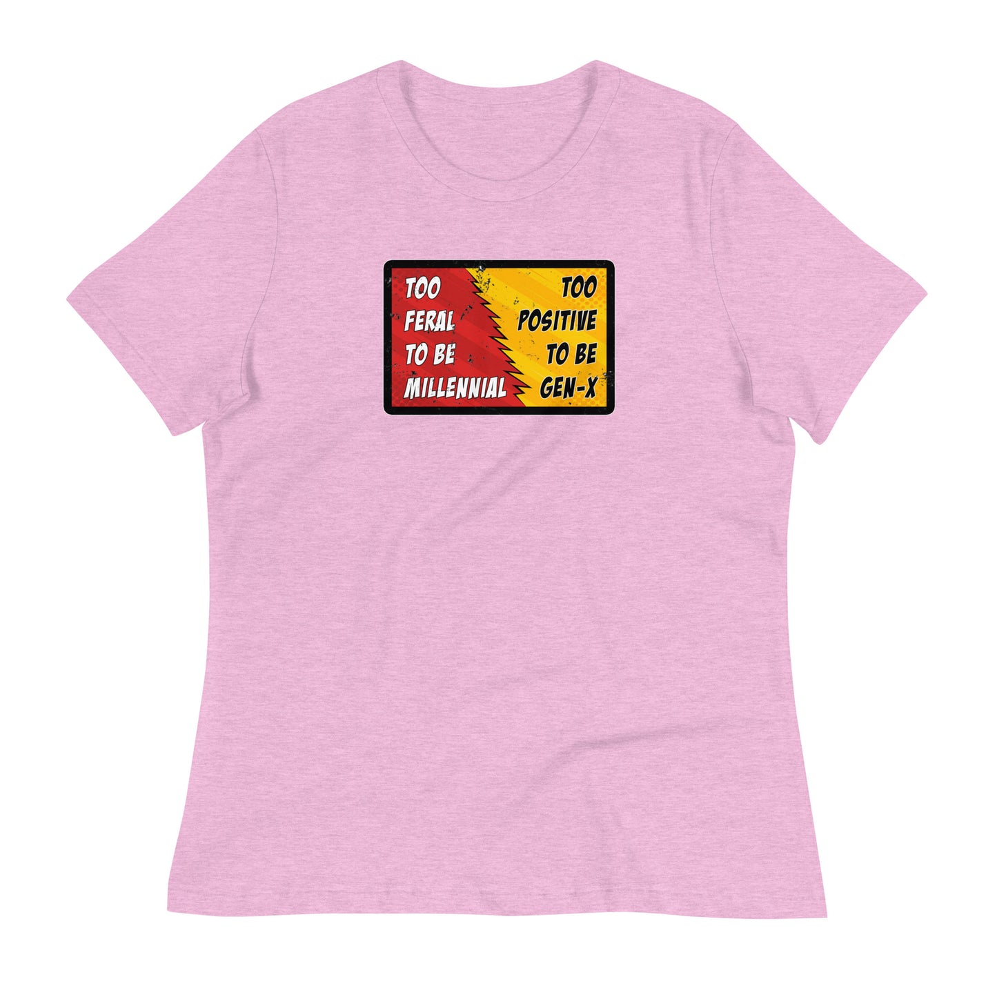 Too Feral Women's Relaxed T-Shirt