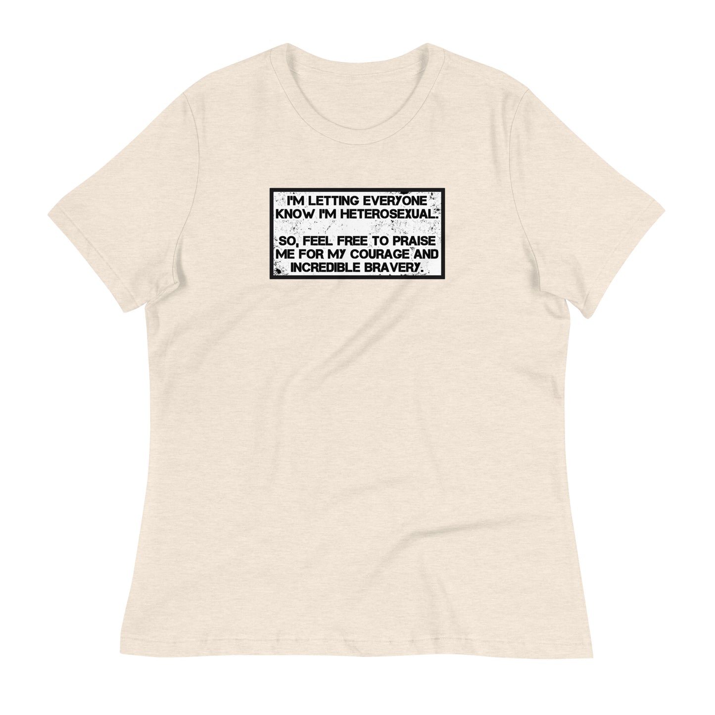 HETEROSEXUAL Women's Relaxed T-Shirt