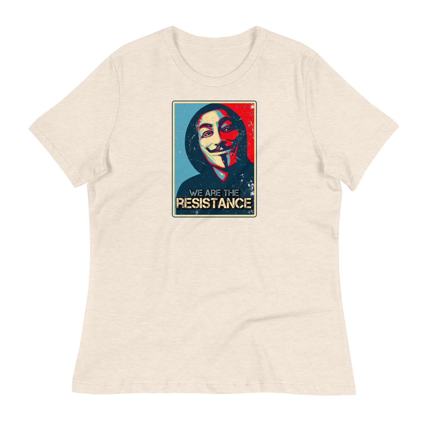 We Are The Resistance Women's Relaxed T-Shirt