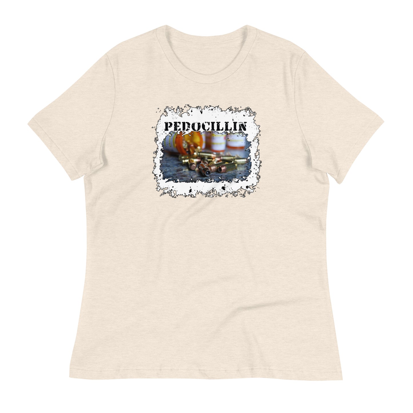 PedoCillin Women's Relaxed T-Shirt