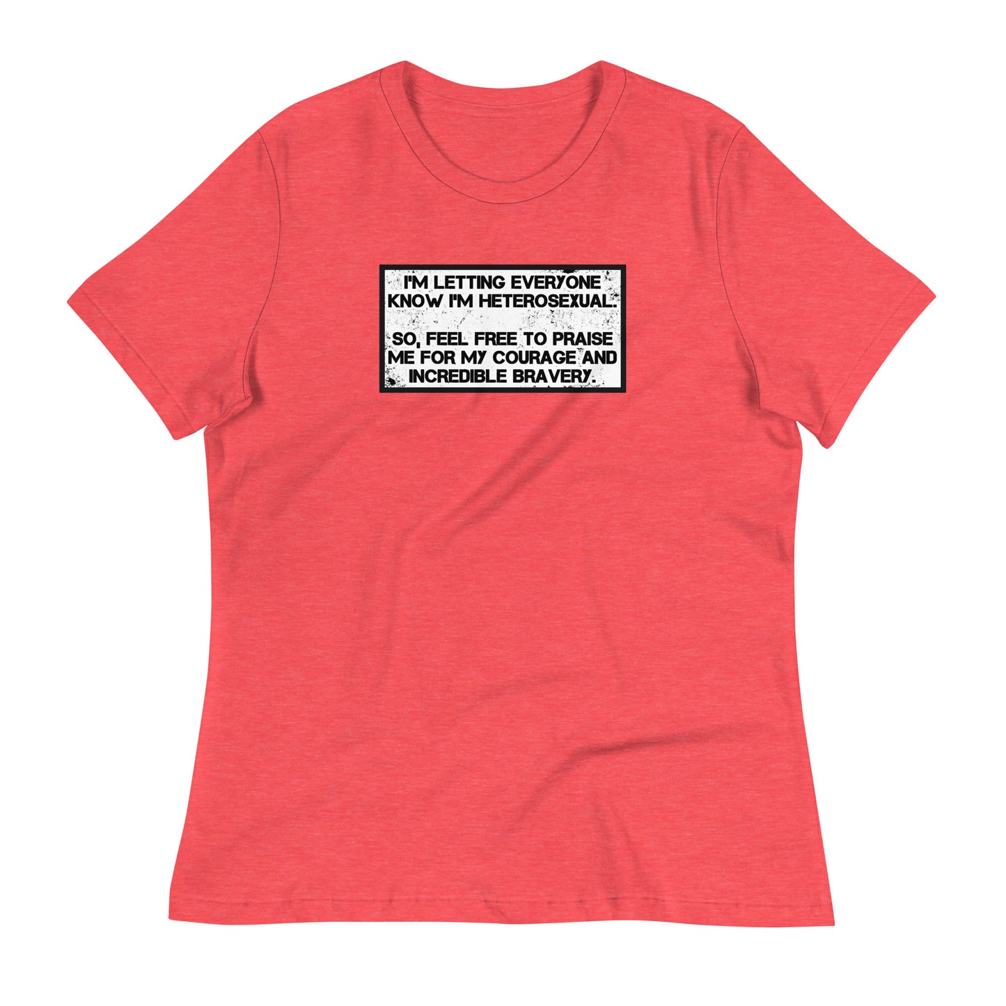 HETEROSEXUAL Women's Relaxed T-Shirt