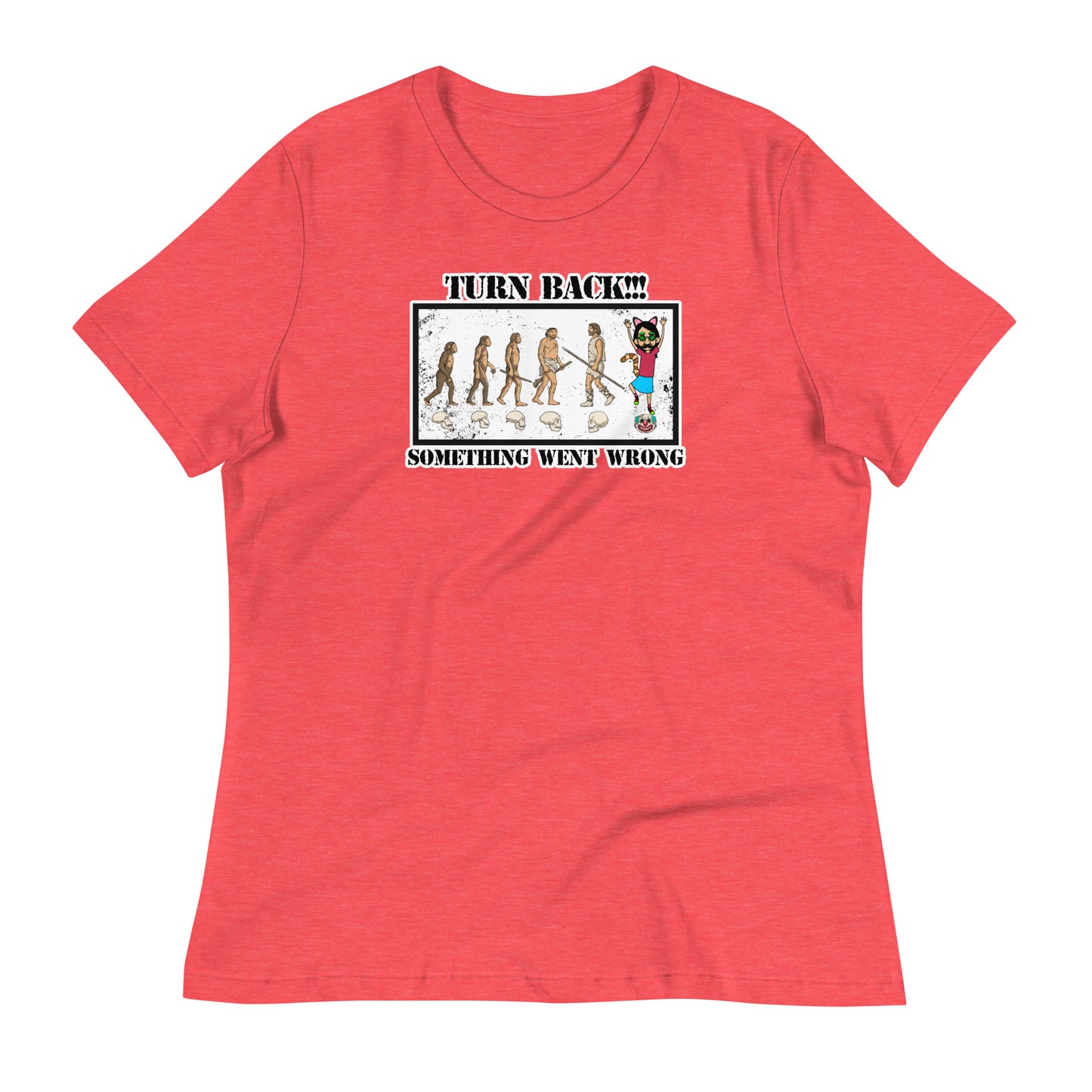 TURN BACK Women's Relaxed T-Shirt