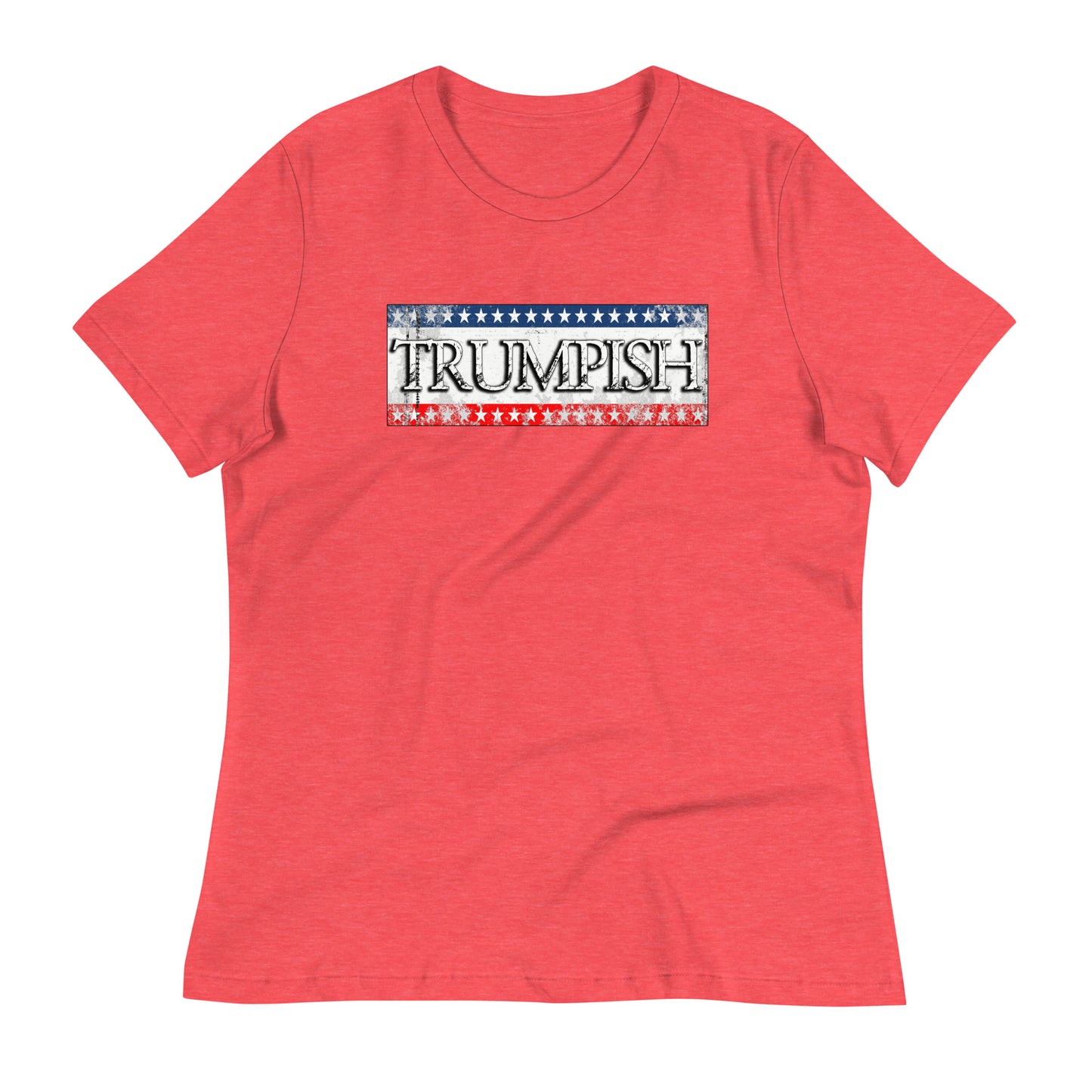 Trumpish Women's Relaxed T-Shirt