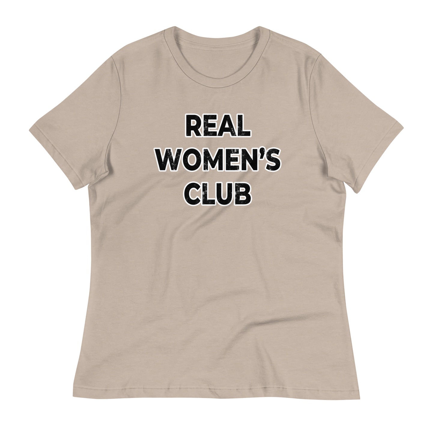 REAL WOMEN'S CLUB Women's Relaxed T-Shirt