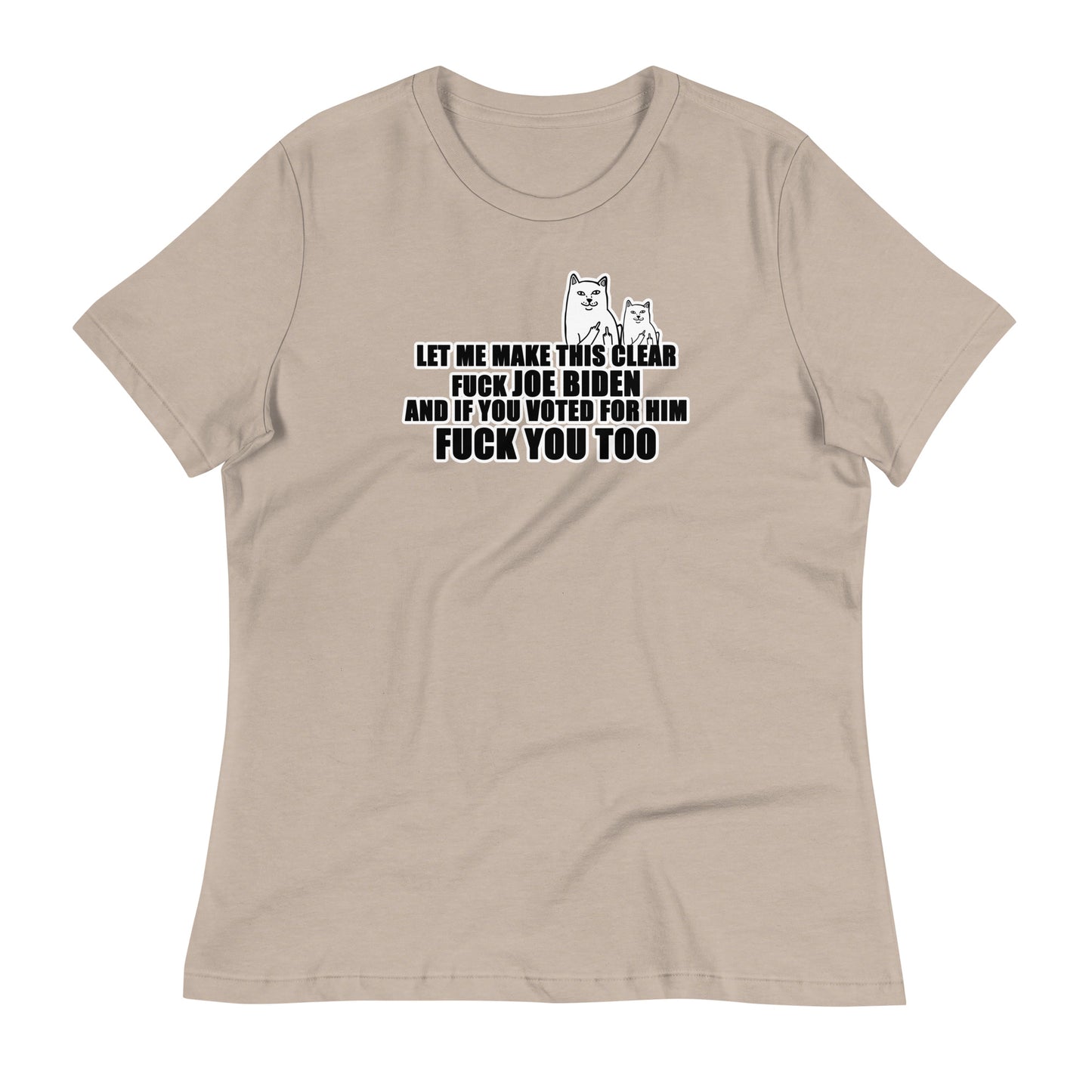 Let Me Make This Clear Women's Relaxed T-Shirt