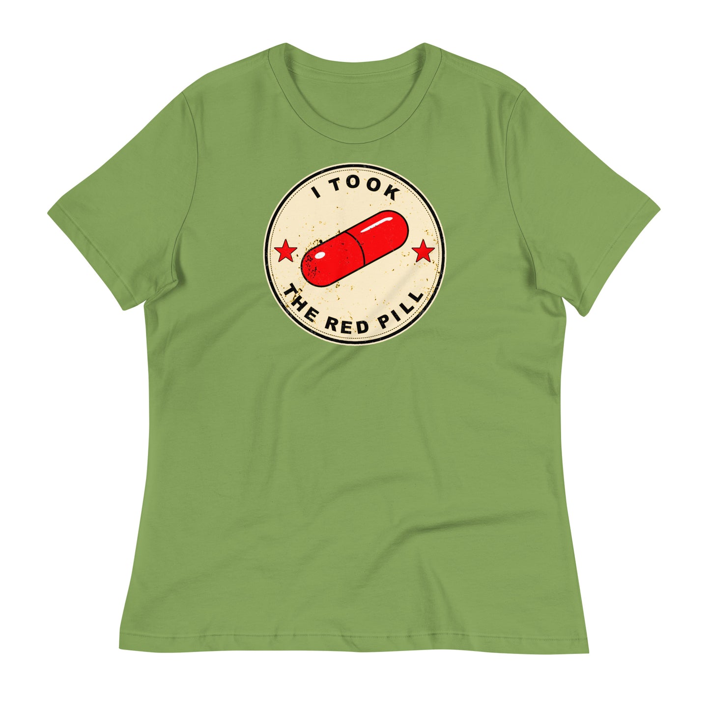 I Took The Red Pill Women's Relaxed T-Shirt