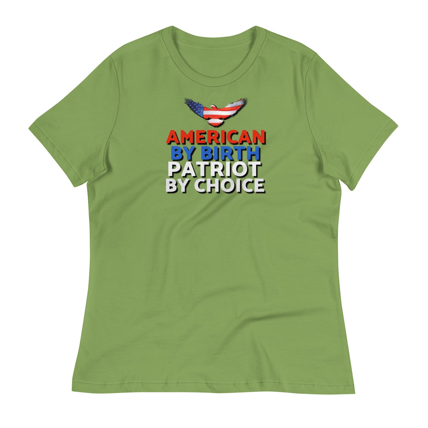 American By Birth Women's Relaxed T-Shirt