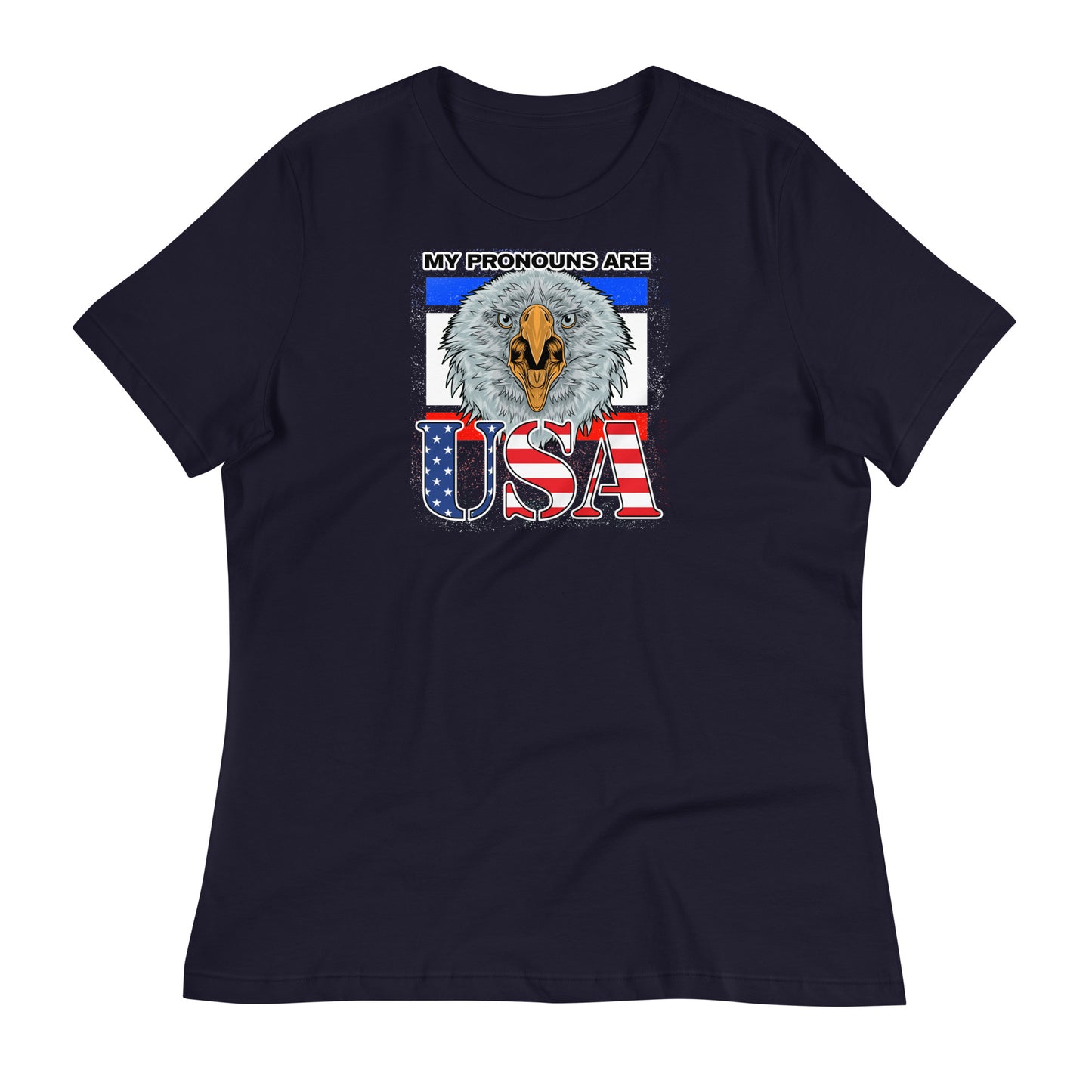 My Pronouns Are U.S.A. Women's Relaxed T-Shirt