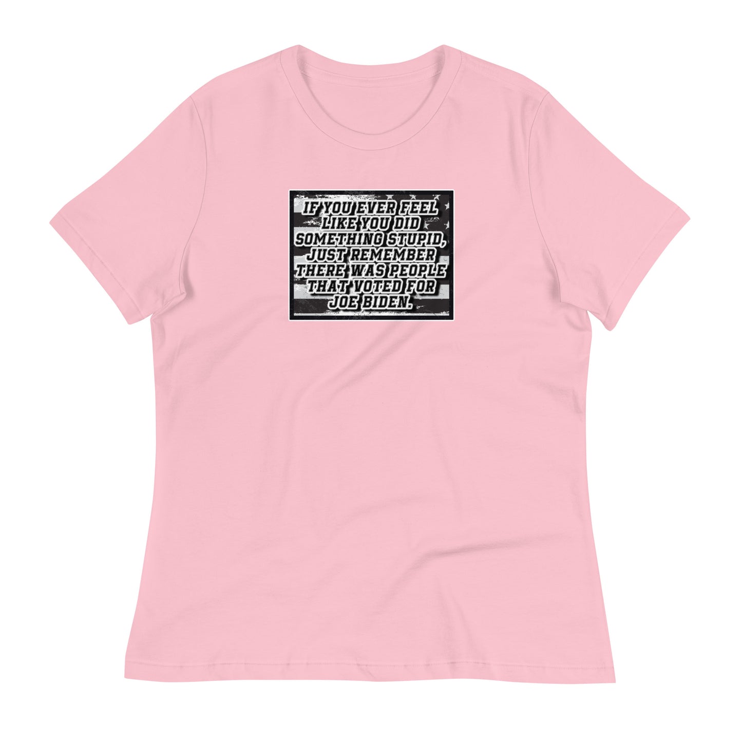 Feelin Stupid? Women's Relaxed T-Shirt