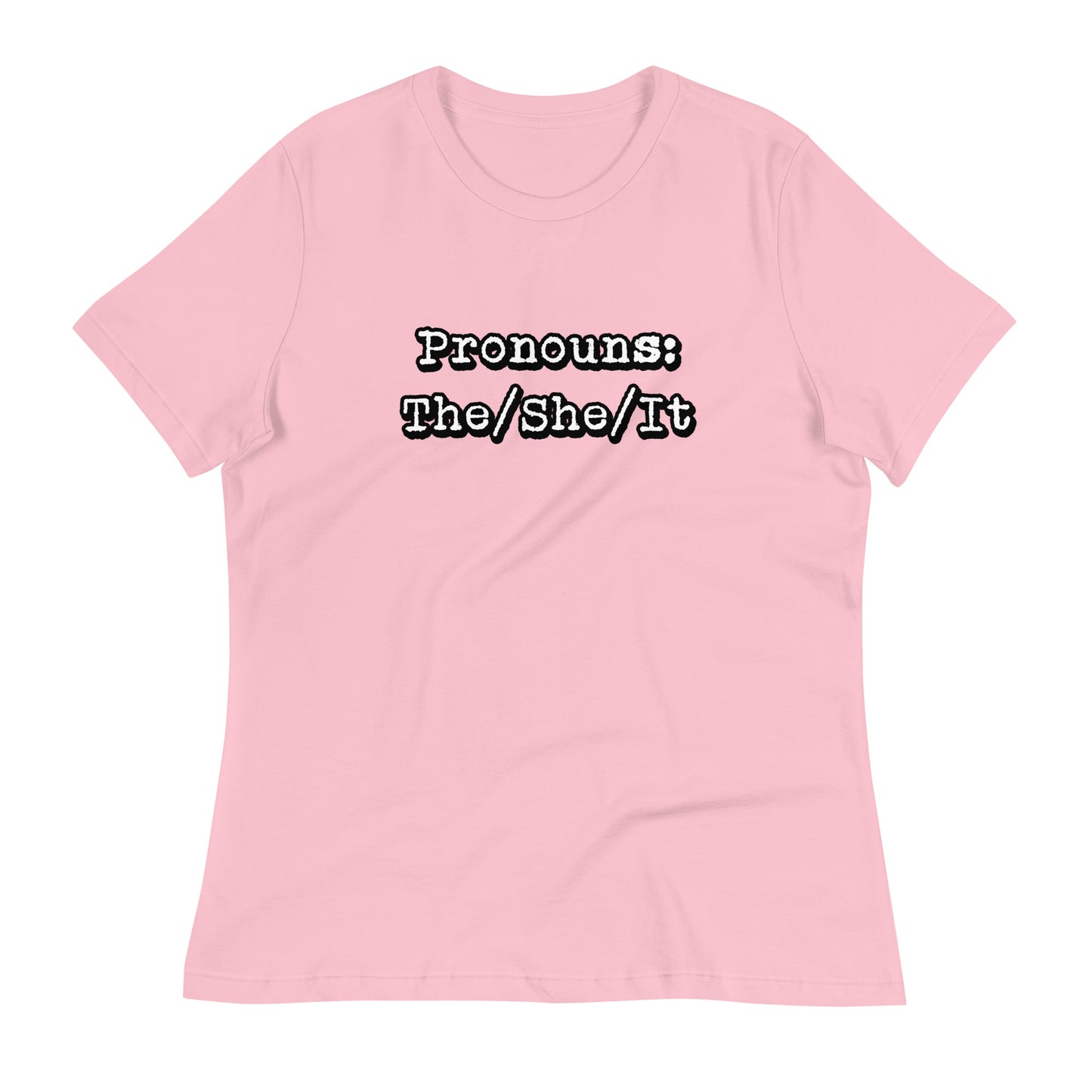 Pronouns The/She/It Women's Relaxed T-Shirt